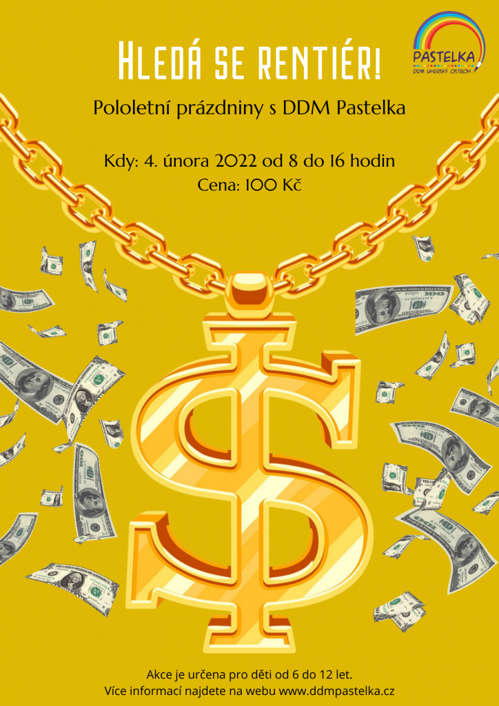 Hledá se rentiér - pololetní prázdniny